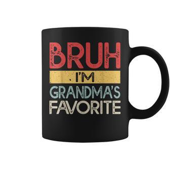 Bruh I'm Grandmas Favorite Grandchild Grandson Grandma Coffee Mug - Monsterry