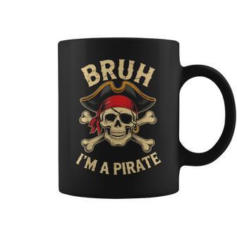Bruh I'm A Pirate Costume Halloween Coffee Mug - Monsterry