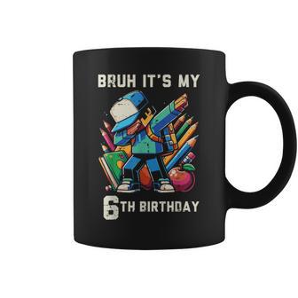 Bruh Its My 6Th Birthday Pixel Dab 6 Bday Gamer Boys Kids Coffee Mug - Thegiftio