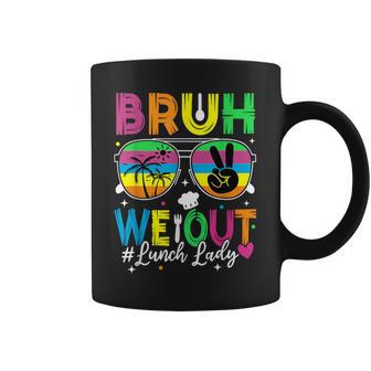 Bruh We Out Lunch Lady Cafeteria Last Day Of School Vacation Coffee Mug - Monsterry