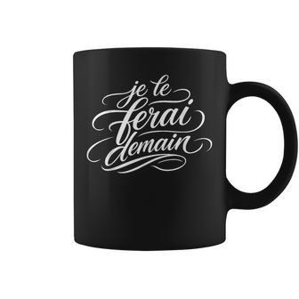 Cadeau Homme Original Flemme Procrastination Je Ferai Demain Tasse - Cadeauxyz