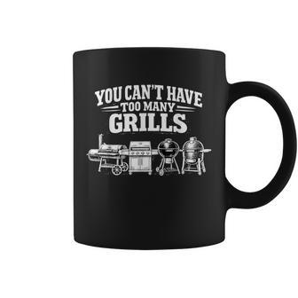 You Can't Have Too Many Grills Bbq Gear Grilling Coffee Mug - Thegiftio UK