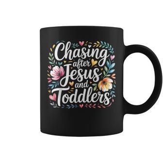 Chasing After Jesus And Toddlers Christian Chaos Coffee Mug - Monsterry