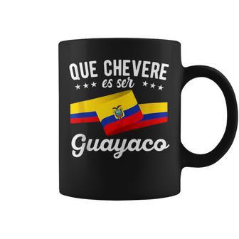 Chevere Guayaco Con Bandera Ecuatoriana Para Hombre In Mangas Taza de café - Regaloses