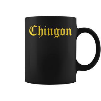 Chingon、素晴らしいメキシコの人気フレーズ コーヒーマグ - Kawaiitshirt