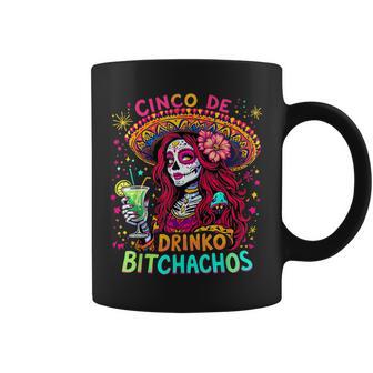 Cinco De Drinko Bitchachos Drinking Skull Fiesta Party Coffee Mug - Thegiftio UK