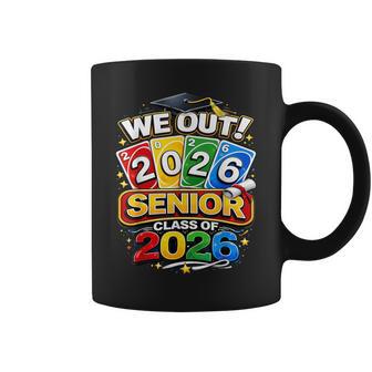 Class Of 2026 Senior We Out 2026 Graduation Coffee Mug - Thegiftio UK