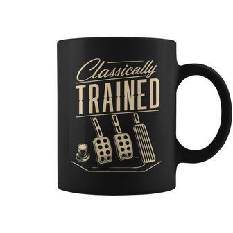 Classically Trained Manual Car Transmission Three Pedals Coffee Mug - Thegiftio UK