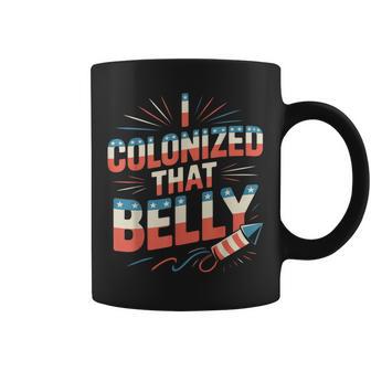 I Colonized That Belly 4Th Of July Pregnancy Dad Coffee Mug - Thegiftio UK
