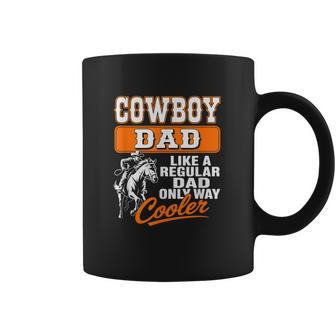 Cowboy Dad Like A Regular Dad But Cooler Western Style Coffee Mug - Thegiftio UK