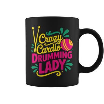 Crazy Cardio Drumming Lady Coffee Mug - Thegiftio UK