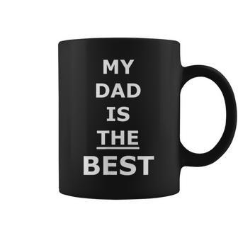 My Dad Is The Best Father's Day Coffee Mug - Thegiftio UK