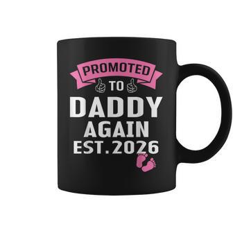 Daddy Again 2026 Promoted To Dad Again Est 2026 It's A Girl Coffee Mug - Thegiftio UK