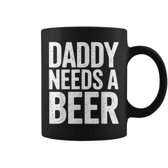 Daddy Needs A Beer Retro Dad Beer Drinking Father's Day Coffee Mug - Monsterry