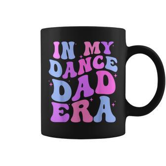 In My Dance Dad Era Gymnastics Papa Daddy Daughter Matching Coffee Mug - Thegiftio UK