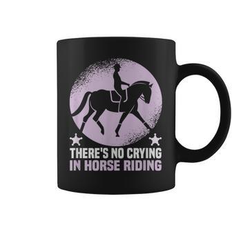 Deporte Ecuestre No Hay Llanto En Montar A Caballo Taza de café - Regaloses