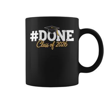 Done Class Of 2026 Graduation Proud Graduate Coffee Mug - Thegiftio UK