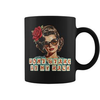 Don't Stare At My Rack Mahjong Chinese Mah Jong Coffee Mug - Thegiftio UK