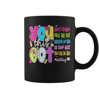 You Got This Don't Stress Rock The Test Day Teacher Students Coffee Mug - Thegiftio