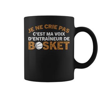 Drôle Basketball Entraîneur Je Ne Crie Pas Coach Tasse - Cadeauxyz