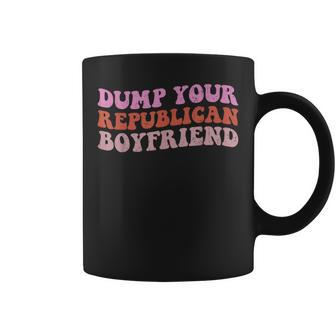 Dump Your Republican Boyfriend Retro Groovy Coffee Mug - Thegiftio UK