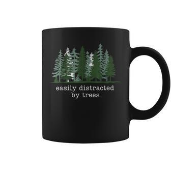 Easily Distracted By Trees Nature Hiking Camping Coffee Mug - Monsterry