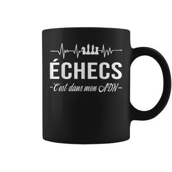 Échecs Est Dans Mon Adn Échiquier Joueur Chess Fans Drôle Tasse - Cadeauxyz