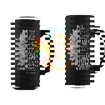 End The Stigma Sunflower Mental Health Awareness Women Coffee Mug | Seseable CA