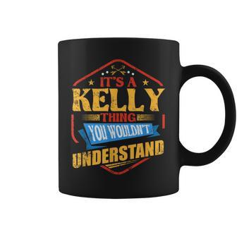 Es Ist Eine Kelly-Sache Lustiger Nachname Humor Familienname Tassen - Seseable