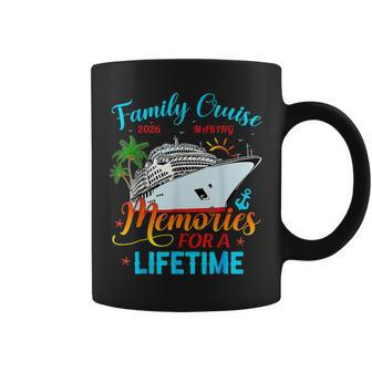 Family Cruise 2026 Making Memories For A Lifetime Beach Coffee Mug - Thegiftio
