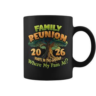 Family Reunion 2026 Roots In The Ground Family Matching Coffee Mug - Thegiftio UK