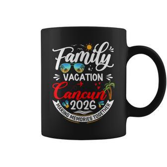 Family Vacation Cancun 2026 Summer Matching Vacation 2026 Coffee Mug - Thegiftio UK