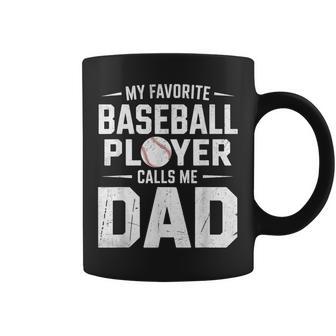 My Favorite Baseball Player Calls Me Dad Father's Day Coffee Mug | Seseable UK