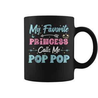 My Favorite Princess Calls Me Pop Pop Granddaughter Coffee Mug - Thegiftio UK