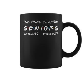Our Final Chapter Seniors 2027 Graduation Senior 2027 Coffee Mug - Thegiftio UK