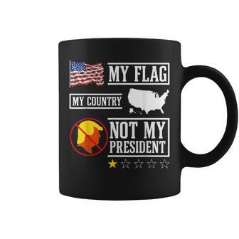 My Flag My Country Not My President Usa Map American Flag Coffee Mug - Monsterry