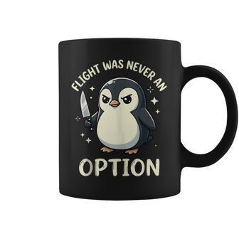 Flight Was Never An Option Coffee Mug - Thegiftio UK