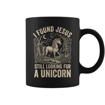 I Found Jesus Still Looking For A Unicorn Coffee Mug - Thegiftio UK