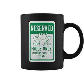 Frogs OnlyOthers Will Be Toad- Frog Pun コーヒーマグ - Kawaiitshirt