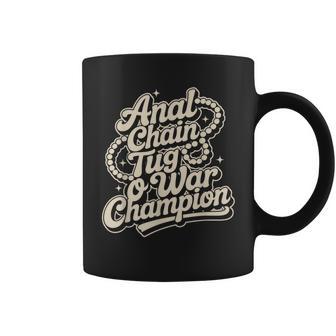 Anal Chain Tug O War Champion Naughty Humor Coffee Mug - Thegiftio UK