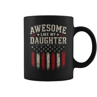 Dad Father's Day Awesome Like My Daughter Coffee Mug - Thegiftio UK