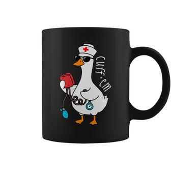 Goose Meme Cuff 'Em Er Nurse Nursing Medical Assistant Coffee Mug - Thegiftio UK
