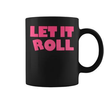 Humor Bjj Idea Let It Roll Punk Rock コーヒーマグ - Kawaiitshirt