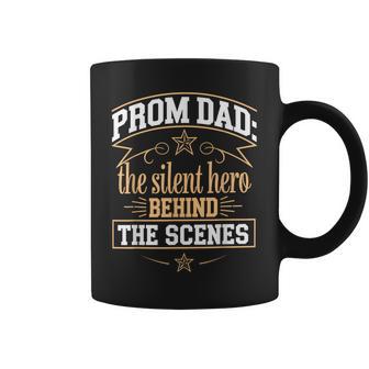 Prom Chaperone Father Of The Prom Queen Or King's Dad Coffee Mug - Thegiftio