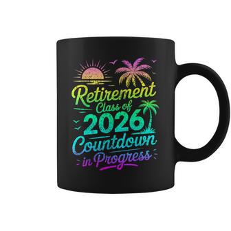 Retirement Class Of 2026 Countdown In Progress Teacher Coffee Mug - Thegiftio UK