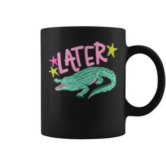 Sarcastic Southern Saying Later Gator Alligator Summer Coffee Mug - Thegiftio