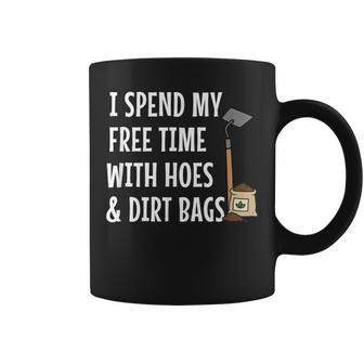 I Spend Free Time With Hoes & Dirt Bags Garden Coffee Mug - Thegiftio UK