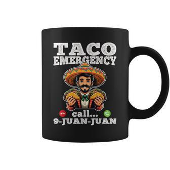 Taco Emergency Call 9 Juan Juan For Cinco De Mayo Coffee Mug - Thegiftio UK
