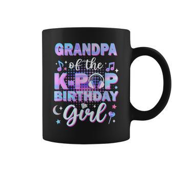Grandpa Of The K-Pop Birthday Girl Matching Family Music Coffee Mug - Monsterry