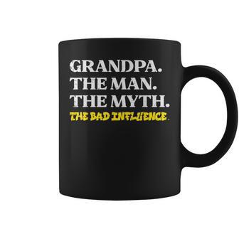 Grandpa Man Myth Bad Influence Fathers Grandparent Day Coffee Mug - Thegiftio